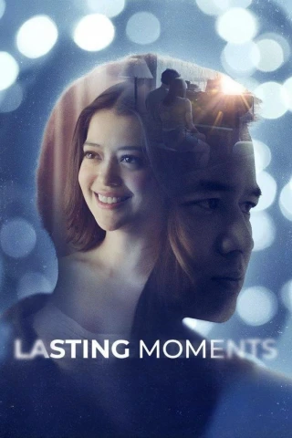 Khoảnh khắc bền lâu (Lasting Moments) [2025]