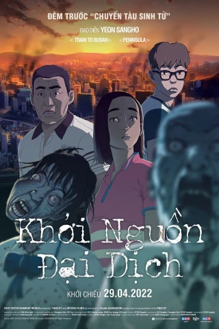 Khởi Nguồn Đại Dịch (Nhà Ga Seoul) (Seoul Station) [2016]