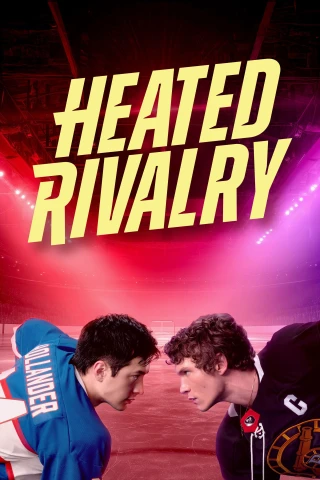 Kình Địch Nóng Bỏng (Heated Rivalry) [2025]