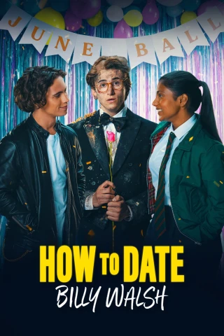 Làm Sao Để Cưa Đổ Billy Walsh (How To Date Billy Walsh) [2024]