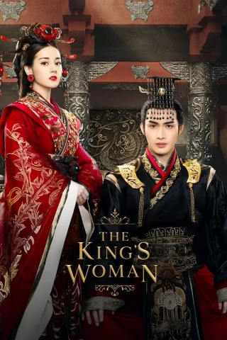 Lệ Cơ Truyện / Tần Thời Lệ Nhân Minh Nguyệt Tâm (The King's Woman) [2017]