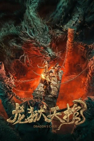 Long Ngục Thiên Quan (Dragon's Cage) [2024]
