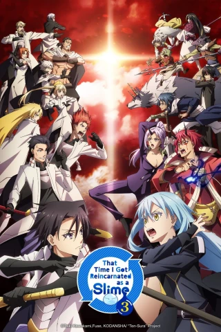 Lúc Đó Tôi Đã Chuyển Sinh Thành Slime (Phần 3) (That Time I Got Reincarnated As A Slime (Season 3)) [2024]