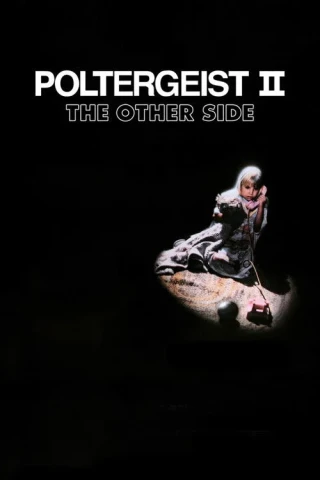 Ma Quậy Phá 2 / Yêu Tinh 2 (Poltergeist II: The Other Side) [1986]