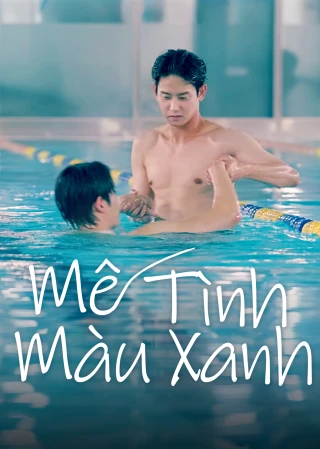 Mê Tình Màu Xanh (Blue Complex) [2025]