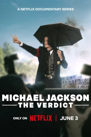 Michael Jackson: Lời Tuyên Án (Michael Jackson: The Verdict) [2026]
