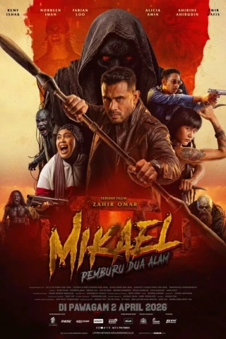 Mikael Thợ Săn Của Hai Thế Giới (Mikael: Hunter Of Two Realms / Mikael: Pemburu Dua Alam) [2026]
