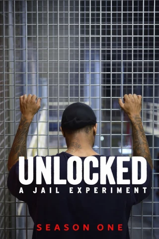 Mở Khóa: Thí Nghiệm Nhà Giam (Phần 1) (Unlocked: A Jail Experiment (Season 1)) [2024]
