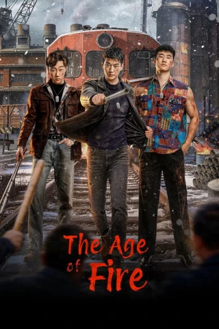 Năm Tháng Rực Lửa (The Age of Fire) [2026]