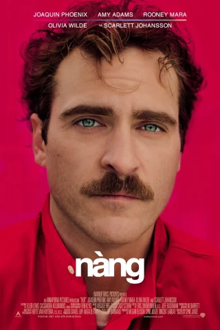 Nàng / Người Tình Máy Tính (Her) [2013]