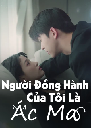 Người Đồng Hành Của Tôi Là Ác Ma (My Partner, the Devil) [2025]