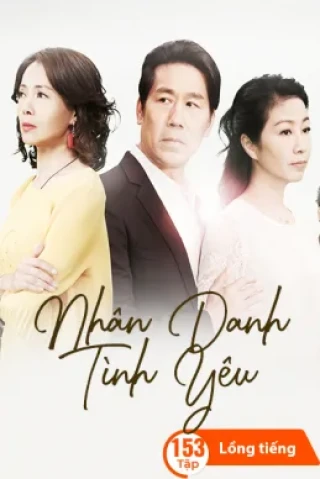 Nhân Danh Tình Yêu (In The Name Of Love) [2018]