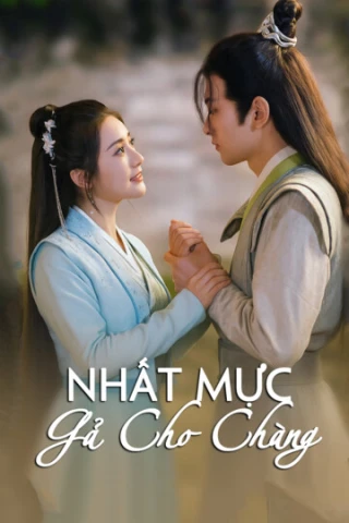 Nhất Mực Gả Cho Chàng (Nhất Mực Gả Cho Chàng) [2025]