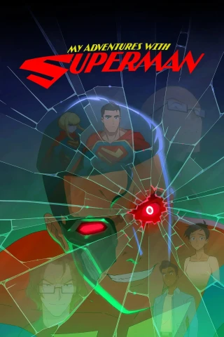 Những Cuộc Phiêu Lưu Cùng Superman (Phần 3) (My Adventures With Superman (Season 3)) [2026]