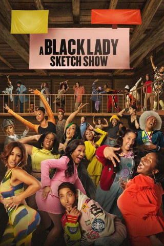 Những Mẩu Hài Kịch Về Quý Cô Da Màu (Phần 4) (A Black Lady Sketch Show (Season 4)) [2023]