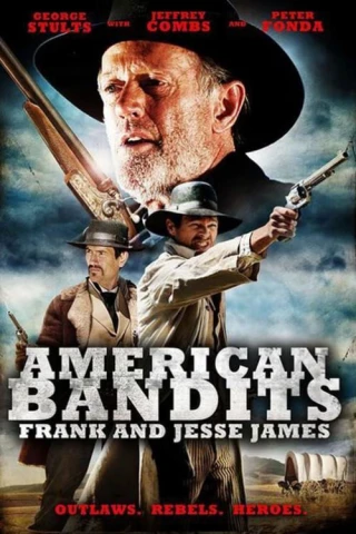 Những tên cướp người Mỹ: Frank và Jesse James (American Bandits: Frank and Jesse James) [2010]