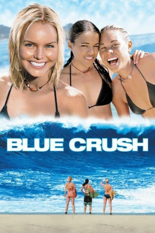 Niềm Đam Mê Biển Xanh (Blue Crush) [2002]
