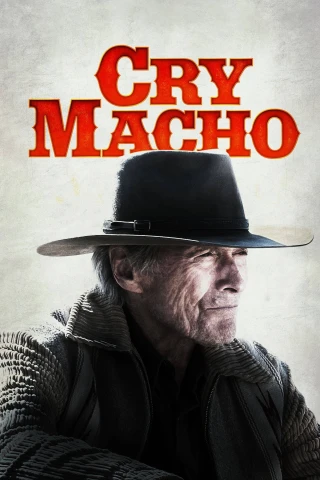 Nước Mắt Đàn Ông (Cry Macho) [2021]