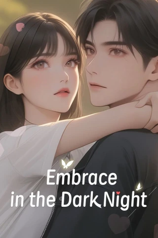 Ôm Nhau Trong Đêm Tối (Bản Hoạt Hình) (Embrace In The Dark Night) [2025]