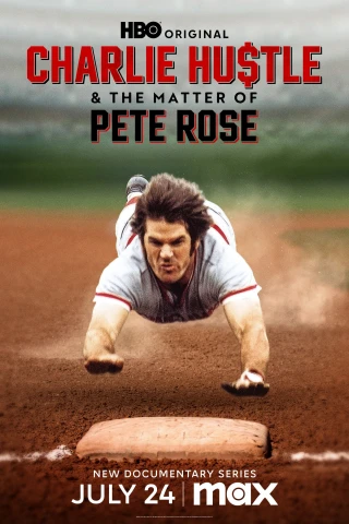Pete Rose: Vinh Quang Và Lỗi Lầm (Charlie Hustle & the Matter of Pete Rose) [2024]
