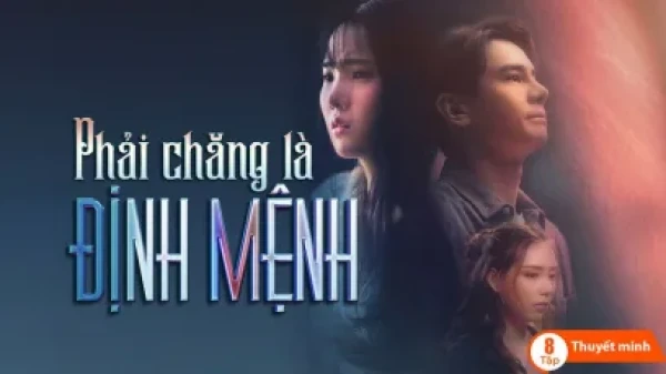 Phải Chăng Là Định Mệnh