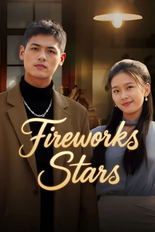 Pháo Hoa Hướng Tới Các Vì Sao (Fireworks Stars) [2025]