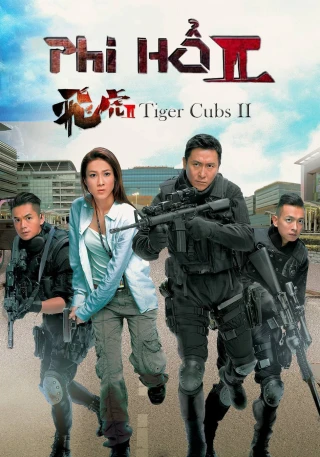 Phi Hổ (Phần 2) (Tiger Cubs (Season 2)) [2014]
