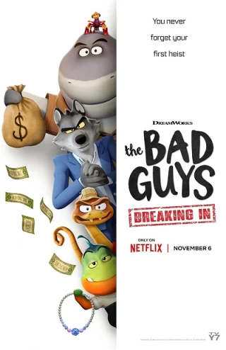 Phi Vụ Động Trời: Đột Nhập (The Bad Guys: Breaking In) [2025]