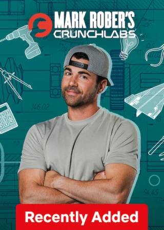Phòng Thí Nghiệm Crunch (Phần 1) (Mark Rober's CrunchLabs (Season 1)) [2025]
