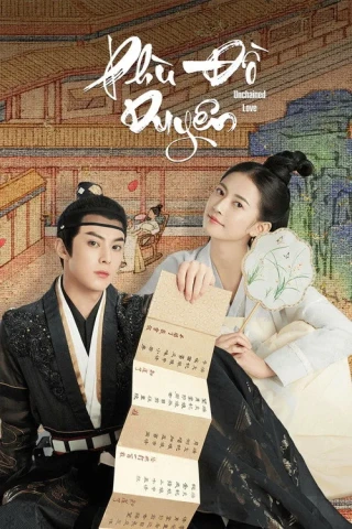 Phù Đồ Duyên (Floating On The Edge / Unchained Love) [2022]