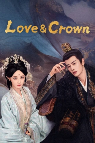 Phượng Hoàng Đài Thượng (Love & Crown) [2025]