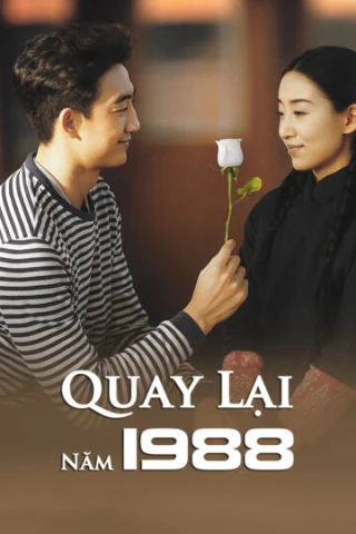 Quay Lại Năm 1988 (Quay Lại Năm 1988) [2025]