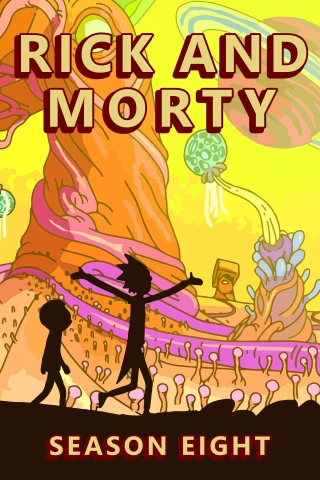 Rick Và Morty (Phần 8) (Rick And Morty (Season 8)) [2025]