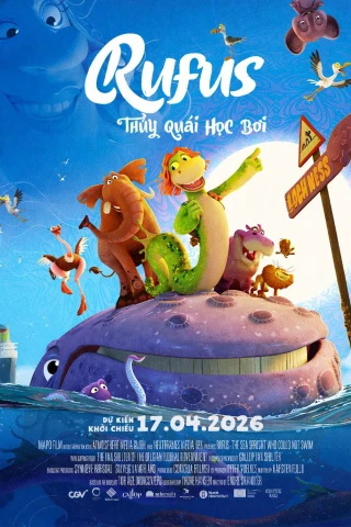 Rufus: Thủy Quái Học Bơi (Rufus: The Sea Serpent Who Couldn't Swim) [2025]