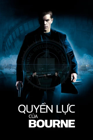 Siêu Điệp Viên 2: Quyền Lực Của Bourne (The Bourne Supremacy) [2004]