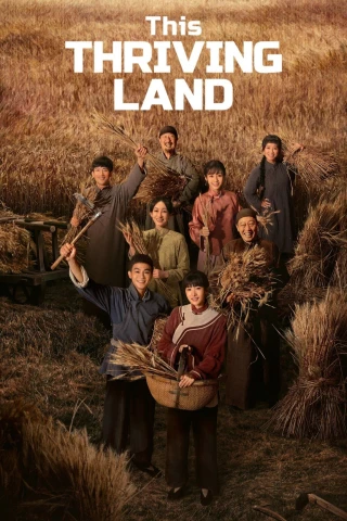 Sinh Vạn Vật (This Thriving Land) [2025]