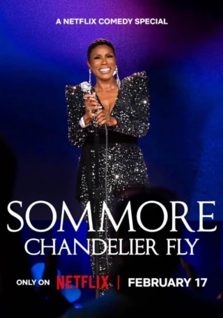 Sommore: Đèn chùm rực sáng (Sommore: Chandelier Fly) [2026]