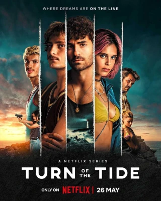 Sóng triều đổi vận (Phần 1) (Turn of the Tide (Season 1)) [2023]