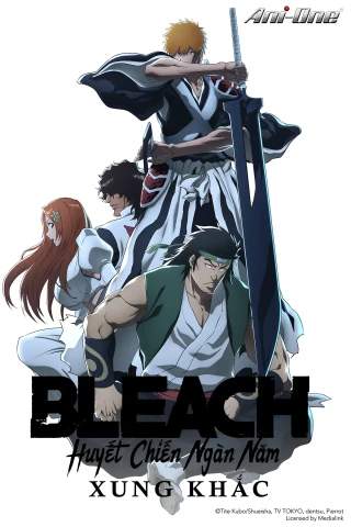 Sứ Mệnh Thần Chết: Huyết Chiến Ngàn Năm - Xung Khắc (Bleach: Thousand-Year Blood War - The Conflict) [2024]