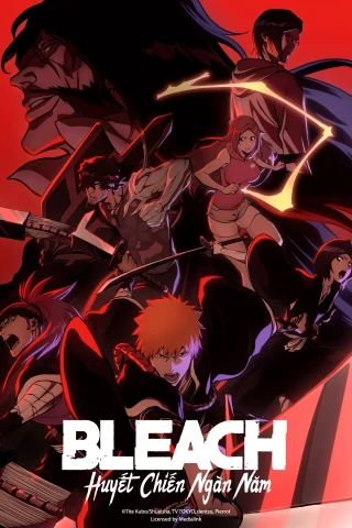 Sứ Mệnh Thần Chết: Huyết Chiến Ngàn Năm (Bleach: Thousand-Year Blood War) [2022]