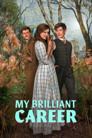 Sự Nghiệp Rực Rỡ Của Tôi (My Brilliant Career) [2026]