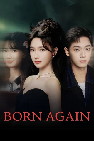 Sự Tái Sinh Của Nàng (Born Again) [2026]