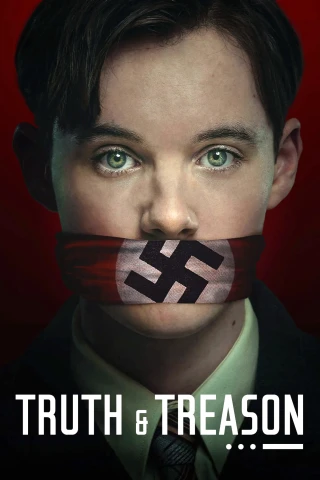 Sự Thật Và Phản Quốc (Truth & Treason) [2025]