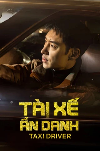 Tài Xế Ẩn Danh (Phần 3) (Taxi Driver (Season 3)) [2025]