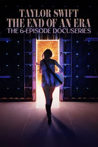 Taylor Swift: Chương Kết của một Kỷ Nguyên (Taylor Swift | The Eras Tour | The End of an Era) [2025]