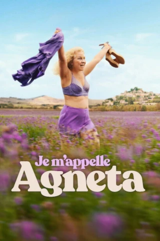 Tên tôi là Agneta (Je m'appelle Agneta) [2026]