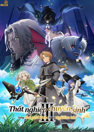 Thất Nghiệp Chuyển Sinh (Phần 3) (Mushoku Tensei: Jobless Reincarnation (Season 3)) [2026]