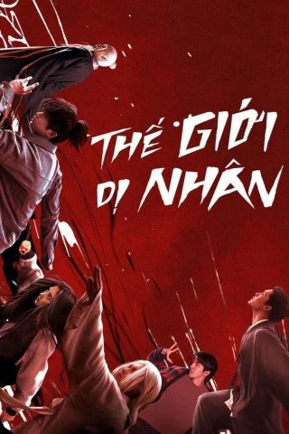 Thế Giới Dị Nhân (Dị Nhân Chi Hạ) (I Am Nobody) [2023]