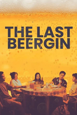 The Last Beergin (The Last Beergin) [2025]