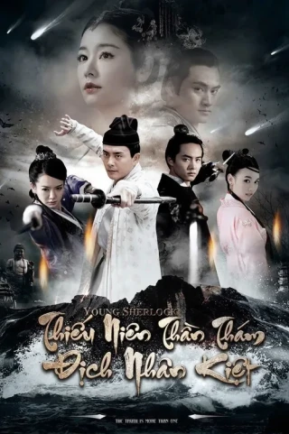 Thiếu Niên Thần Thám Địch Nhân Kiệt (Young Sherlock) [2014]